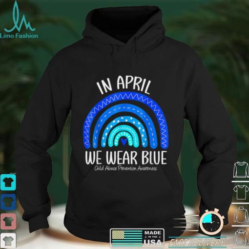 In April We Wear Blue Child Abuse Prevention Awareness T Shirt hoodie shirt