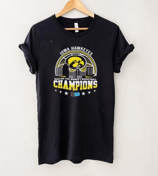 Iowa Hawkeyes 2021 2022 Ncaa Big Ten Women’s Basketball Champions logo T shirt