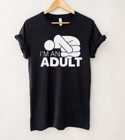 Jazza Im an adult shirt