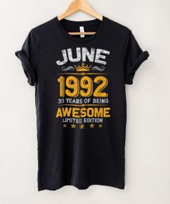 June 30 Years Old Gift Made In 1992 Limited Edition Bday T Shirt B09VX3MT33