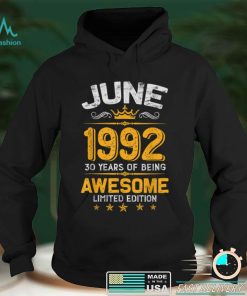 June 30 Years Old Gift Made In 1992 Limited Edition Bday T Shirt B09VX3MT33