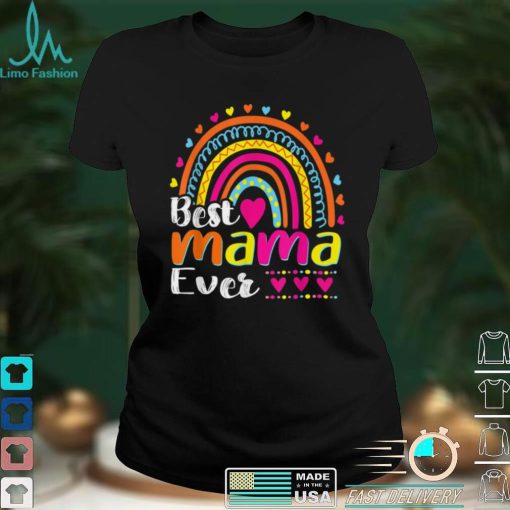 Leopard Rainbow Mama Funny Best Mama Ever Mother’s Day T Shirt hoodie shirt