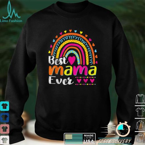 Leopard Rainbow Mama Funny Best Mama Ever Mother’s Day T Shirt hoodie shirt