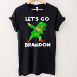 Leprechaun dabbing lets go Brandon St Patricks day shirt