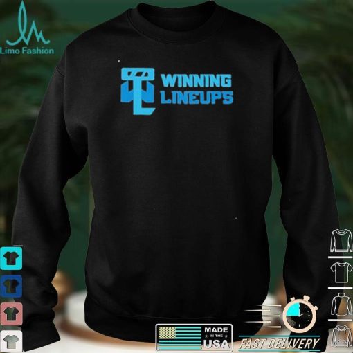 Lineups Winning Winning Lineups Shirt