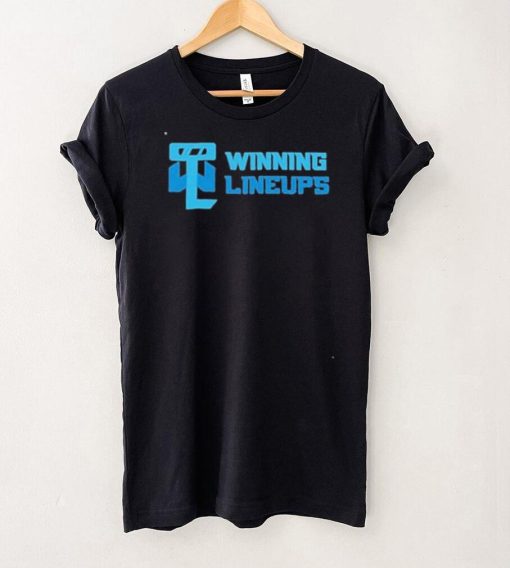 Lineups Winning Winning Lineups Shirt