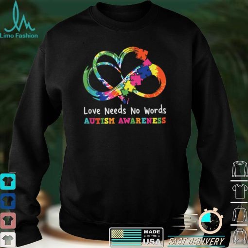 Love Needs No Words Heart Puzzle Autism Awareness T Shirt hoodie shirt