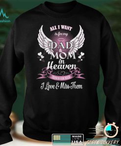 Mom & Dad My Angels T Shirt, in Memory of Parents in Heaven T Shirt hoodie shirt