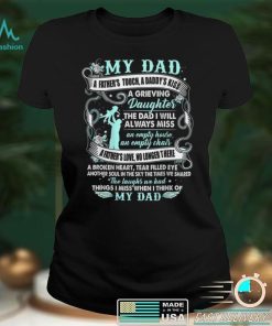 My Dad in Memories Poem, Daughter Son Loss Daddy in Heaven T Shirt hoodie shirt