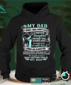 My Dad in Memories Poem, Daughter Son Loss Daddy in Heaven T Shirt hoodie shirt