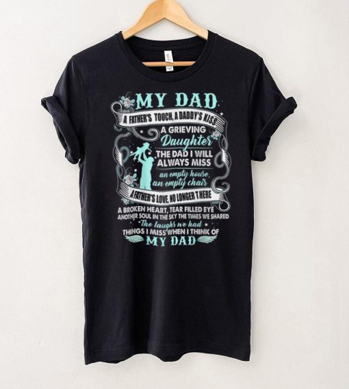 My Dad in Memories Poem, Daughter Son Loss Daddy in Heaven T Shirt hoodie shirt