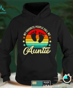 My Favorite People Call Me Auntie Vintage New Aunt shirt