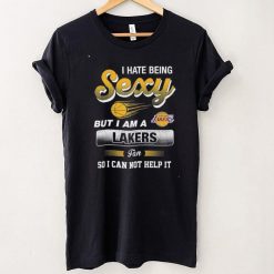 NBA Los Angeles Lakers I Hate Being Sexy T Shirt