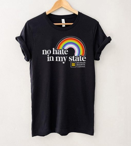 No Hate In My State Human Right Campaign shirt