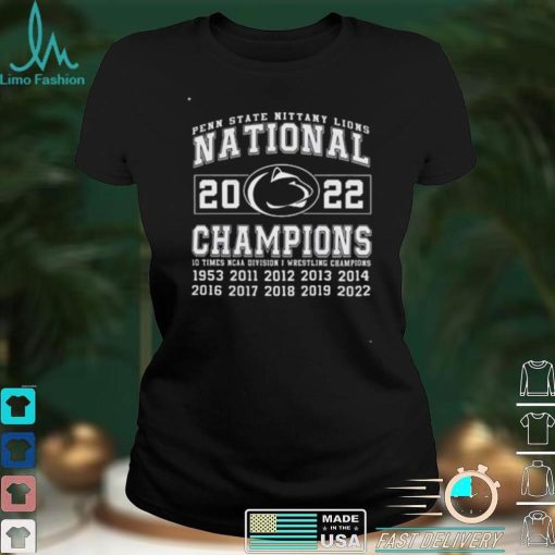 Official penn State Nittany Lions 2022 National Champions 10 times NCAA division I wrestling Champions 1953 2022 shirt