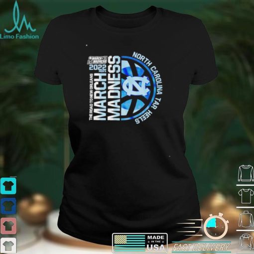 Original nCAA March Madness 2022 North Carolina Tar Heels shirt