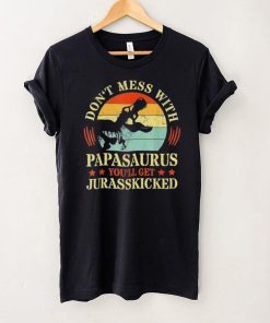 Papasaurus Jurasskicked Papa Saurus Fathers Day Dinosaur shirt
