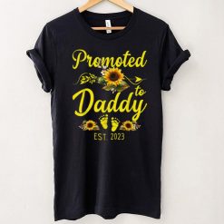 Promoted To Daddy Est 2023 Sunflower Gifts New Dad T Shirt