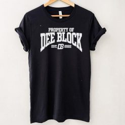 Property Of Dee Block Est 2022 T Shirt