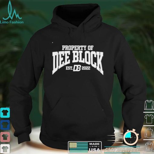 Property Of Dee Block Est 2022 T Shirt