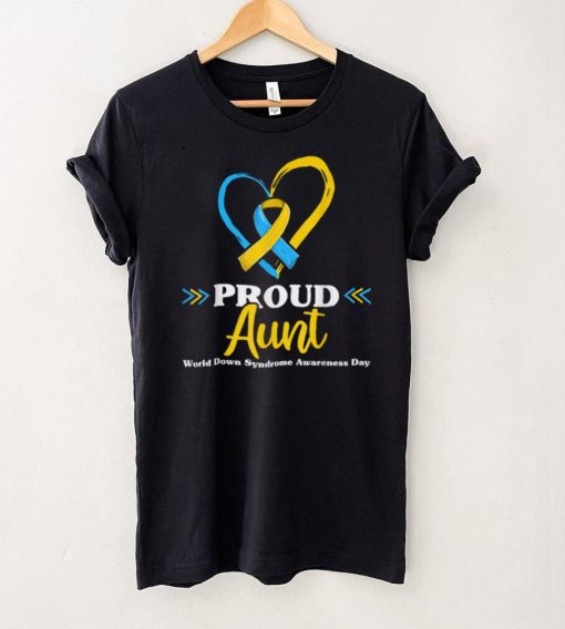 Proud Down Syndrome Aunt Awareness Shirts, Nephew Niece T Shirt