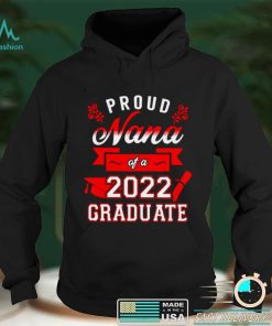 Proud Nana Of A 2022 Graduate Red Shirt