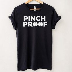 St Patricks day pinch proof shirt