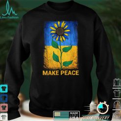 Sunflower Ukrainian Make Peace Ukraine Free Ukraine Support T Shirt