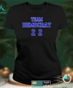 Team Democrat 22 T Shirt
