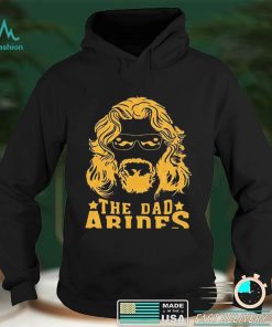 The Dad Abides shirt