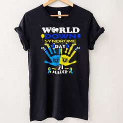 World Down Syndrome Day Awareness Socks and Support 21 March shirt