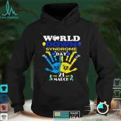 World Down Syndrome Day Awareness Socks and Support 21 March shirt