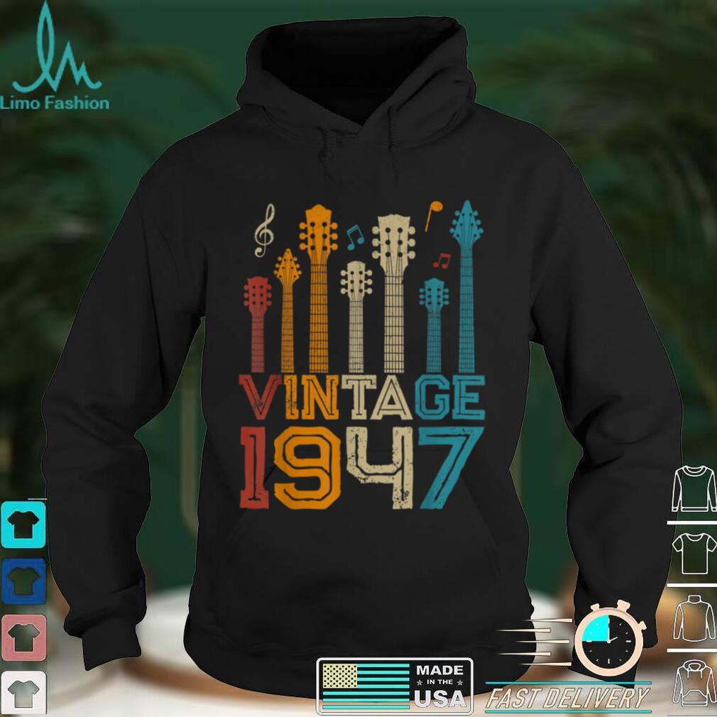 75th Birthday Gifts Vintage 1947 Tee Guitarist Guitar Lovers T Shirt