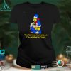 Batman Homer Simpson youll have to speak up shirt