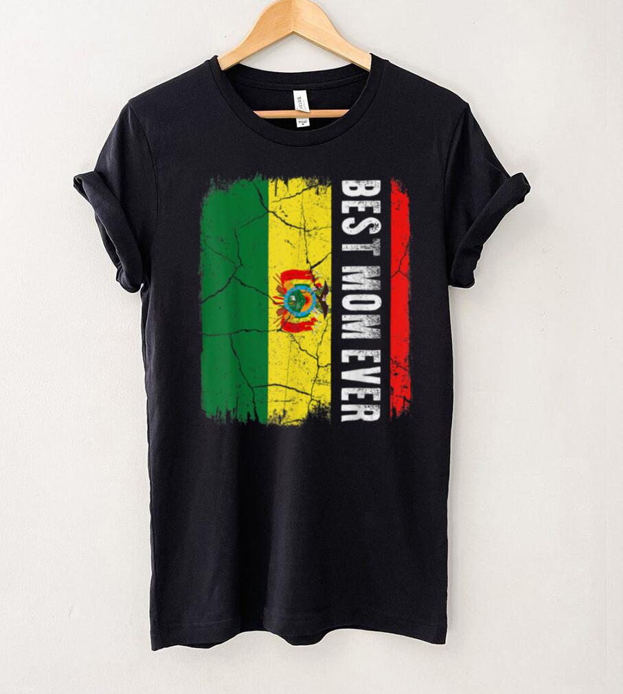 Best Bolivian Mom Ever Bolivia Flag Mother's Day T Shirt tee Best Bolivian Mom Ever Bolivia Flag Mother's Day T Shirt tee
