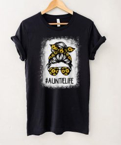 Bleached Auntie Life with Sunflower Messy Bun Mother's Day T Shirt tee