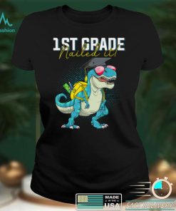 Dinosaur T rex 1st Grade Nailed It Graduation Class Of 2022 T Shirt tee