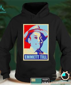 Emmett Till Hope shirt