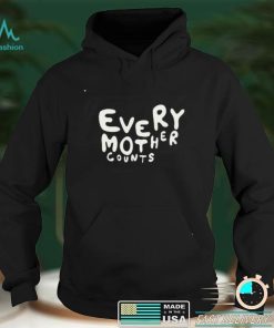 Every Mother Counts T Shirt