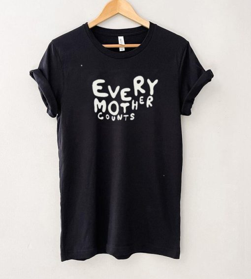 Every Mother Counts T Shirt