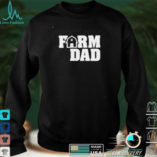 Farm Dad T Shirt