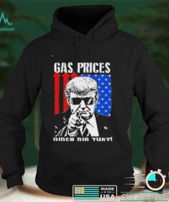 Gas Prices Biden Did That USA Flag Trump TShirt