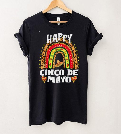 Happy Cinco De Mayo Rainbow Mexican Fiesta For Women Men T Shirt