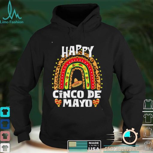 Happy Cinco De Mayo Rainbow Mexican Fiesta For Women Men T Shirt