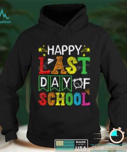 Happy Last Day of School T Shirt Students and Teachers Gift T Shirt2 tee