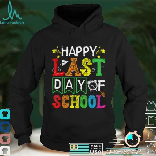 Happy Last Day of School T Shirt Students and Teachers Gift T Shirt2 tee