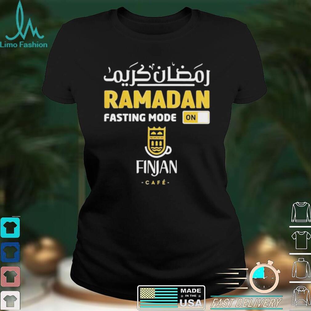Happy ramadan karim quote fasting mode on cool ramadan month shirt