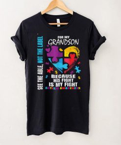 His Fight Is My Fight Blue Grandson Autism Awareness Grandma T Shirt