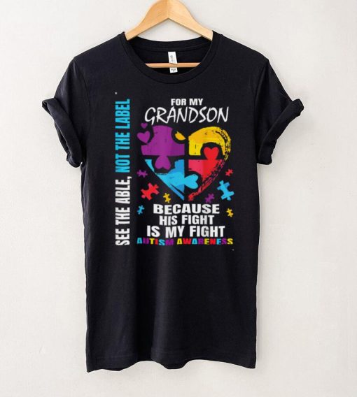 His Fight Is My Fight Blue Grandson Autism Awareness Grandma T Shirt