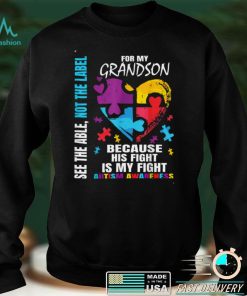 His Fight Is My Fight Blue Grandson Autism Awareness Grandma T Shirt